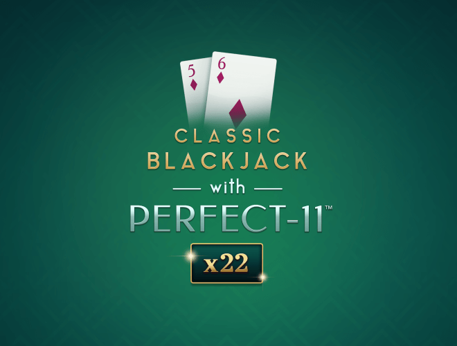 Classic Blackjack with Perfect 11