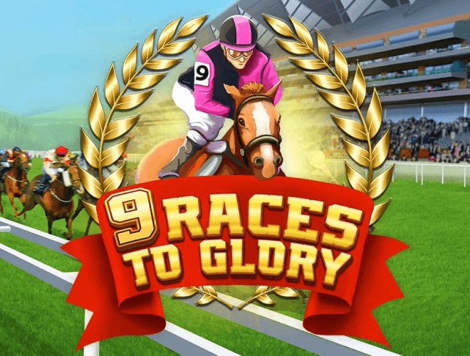 9 Races To Glory