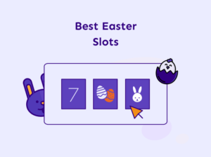 Best Easter Slots 2026