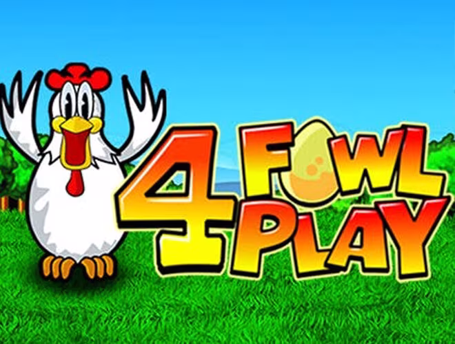 4 Fowl Play Slot