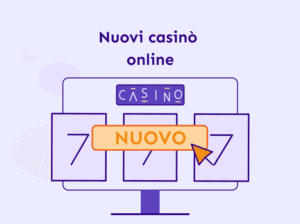 Nuovi casinò online: lista migliori siti