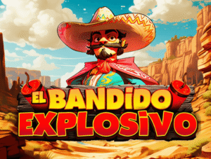 El Bandido Explosivo Slot Demo