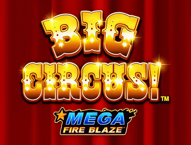 Mega Fire Blaze Big Circus Logo