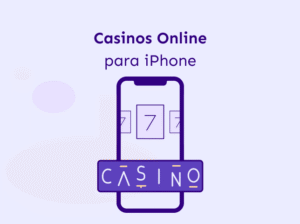 Casinos online para iPhone