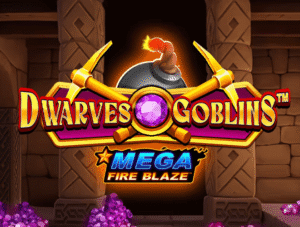 Dwarves and Goblins Mega Fire Blaze demo
