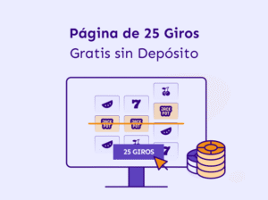 Casinos con 25 giros gratis sin depósito